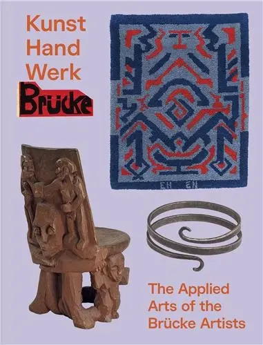 Applied Arts of the Brücke Artists