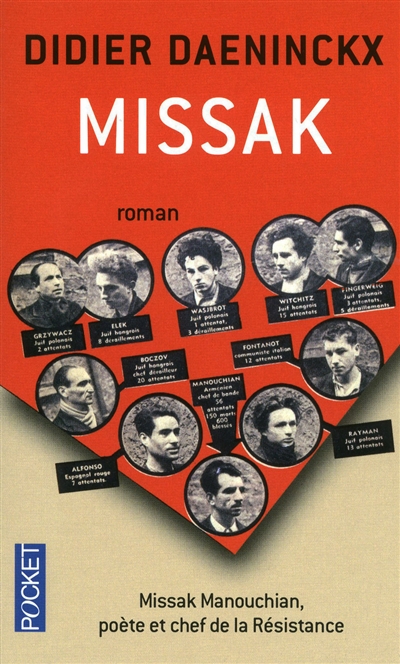 Missak : Missak Manouchian, poète et chef de résistance