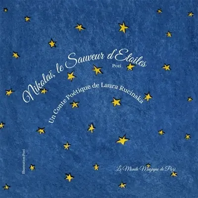 Nikolaï, le Sauveur d'Etoiles