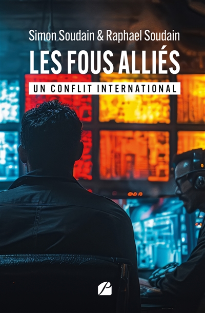 Les fous alliés : II : Un...