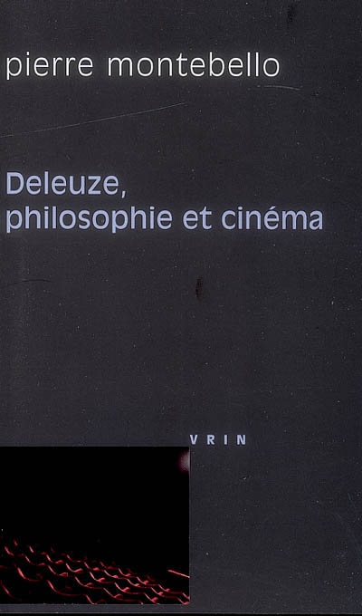 Deleuze, philosophie et cinéma
