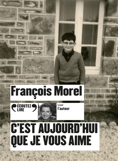 C'est aujourd'hui que je vous aime