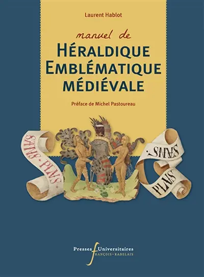 Manuel de héraldique emblématique médiévale