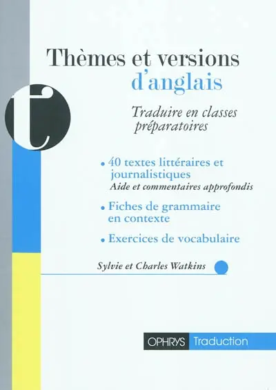 Thèmes et versions d'anglais : traduire en classes préparatoires