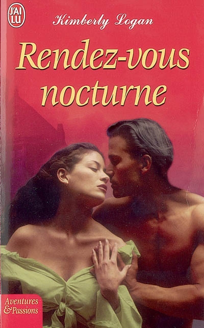 Rendez-vous nocturne ( Aventure Passions n° 7818 )