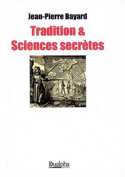 Tradition & sciences secrètes