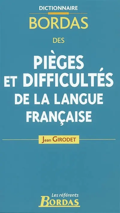 Pièges et difficultés de la langue française