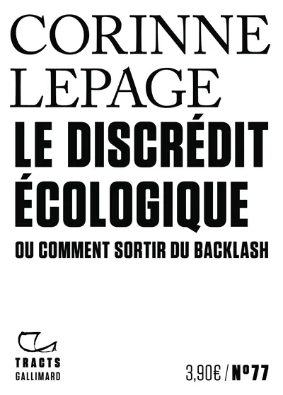 Le discrédit écologique ou Comment sortir du backlash