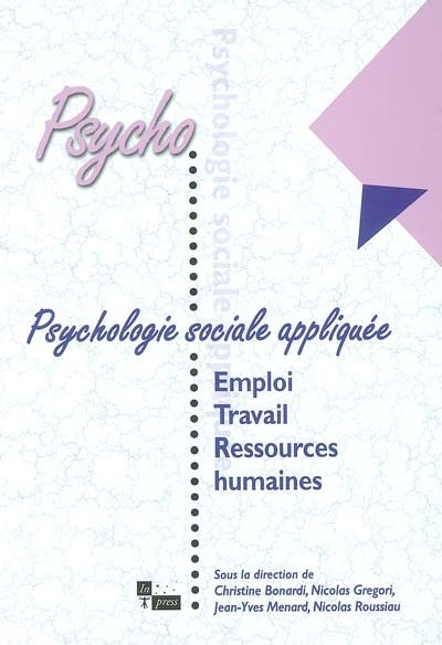 Psychologie sociale appliquée. Vol. 4. Emploi, travail et ressources humaines