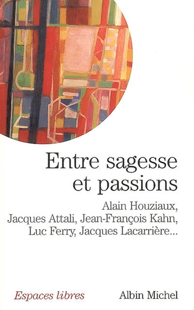 Entre sagesse et passions