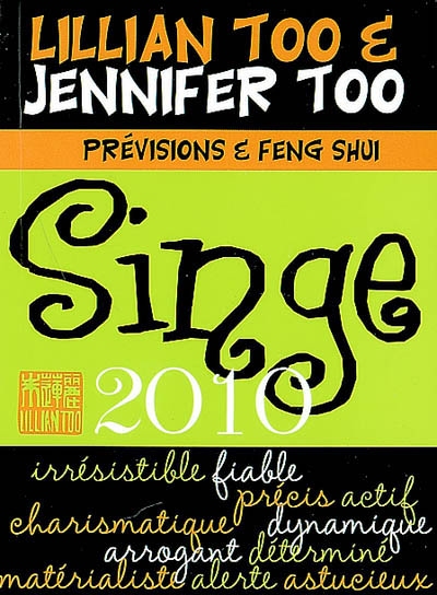 Singe 2010 : prévisions & feng shui