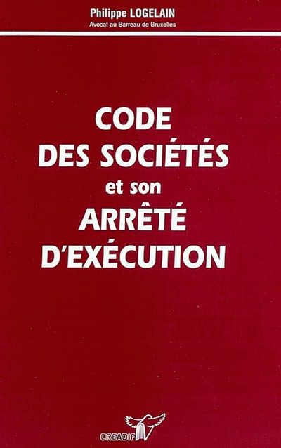 Code des sociétés et son arrêté d'exécution