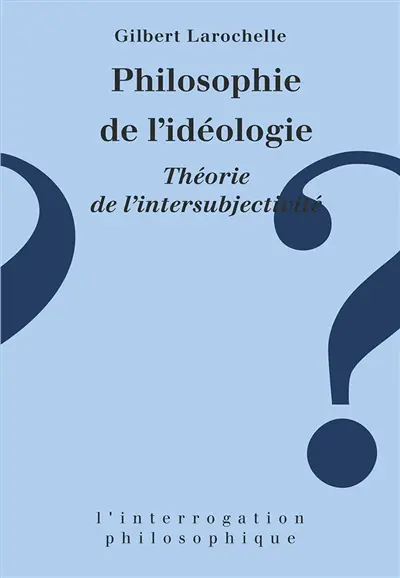 Philosophie de l'idéologie, théorie de l'intersubjectivité