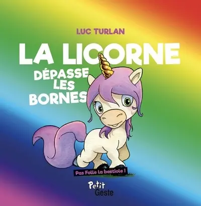 La licorne dépasse les bornes