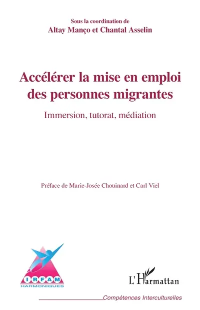 Accélérer la mise en emploi des personnes migrantes : immersion, tutorat, médiation
