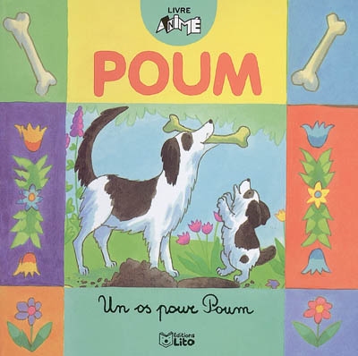 Poum. Vol. 2006. Un os pour Poum