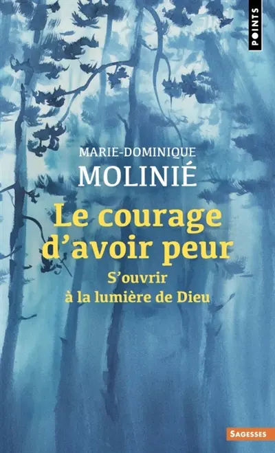 Le courage d'avoir peur