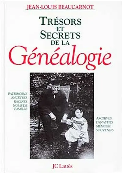 Trésors et secrets de la généalogie