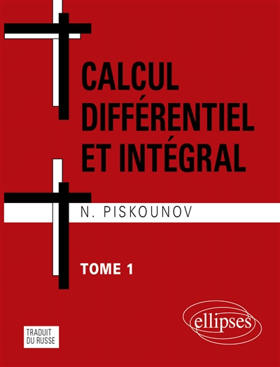 Calcul différentiel et intégral. Vol. 1