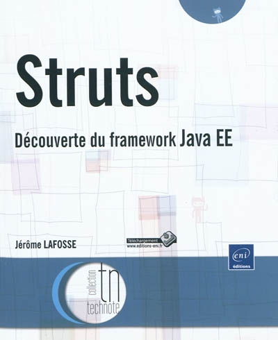 Struts : découverte du framework Java EE