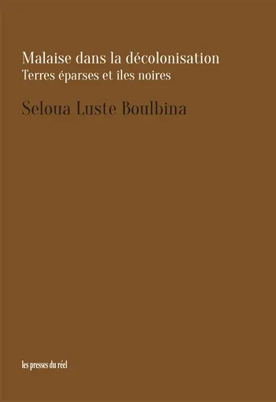 Malaise dans la décolonisation : terres éparses et îles noires