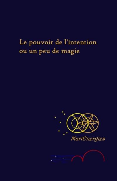 Le pouvoir de l'intention...