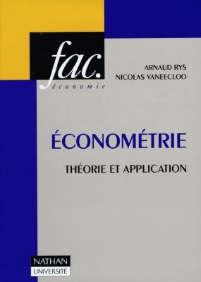 Econométrie : théorie et application