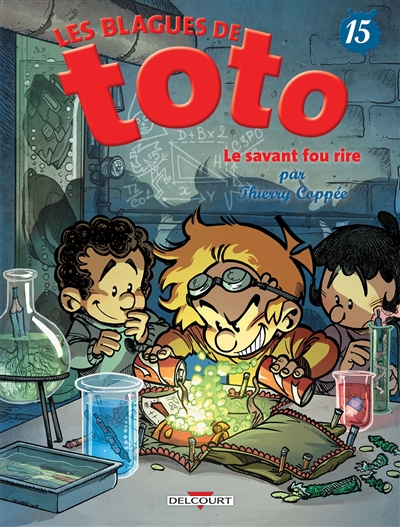 Les blagues de Toto. Vol. 15. Le savant fou rire