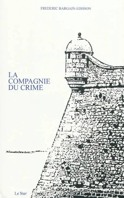 La compagnie du crime