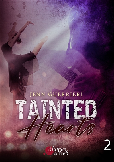 Tainted hearts, tome 2