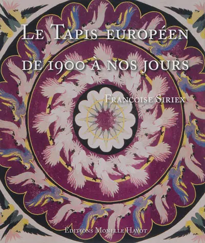 Le tapis européen de 1900 à nos jours