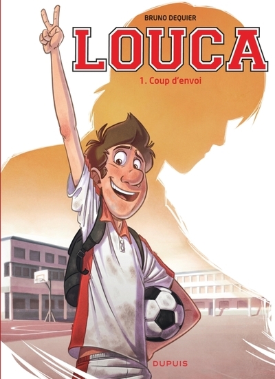 Louca. Vol. 1. Coup d'envoi