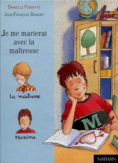 Je me marierai avec la maîtresse