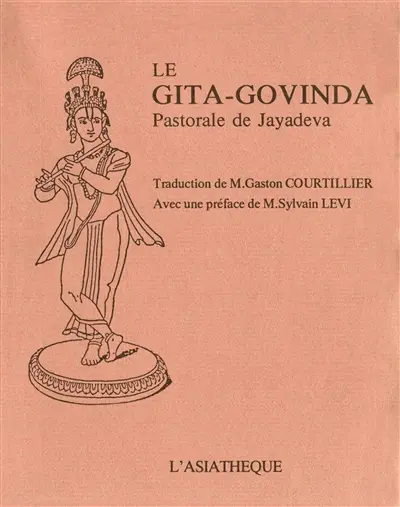 Le Gita-Govinda : pastorale de Jayadeva