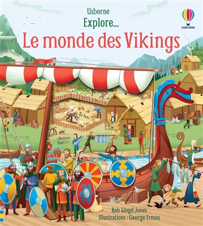 Explore... le monde des Vikings - Rob Lloyd Jones