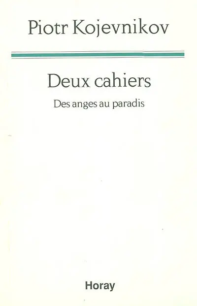 Deux cahiers : des anges au paradis