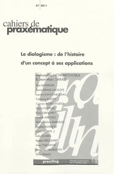 Cahiers de praxématique, n° 57. Le dialogisme : de l'histoire d'un concept à ses applications