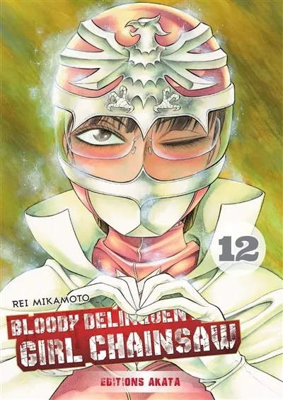 Bloody delinquent girl chainsaw. Vol. 12