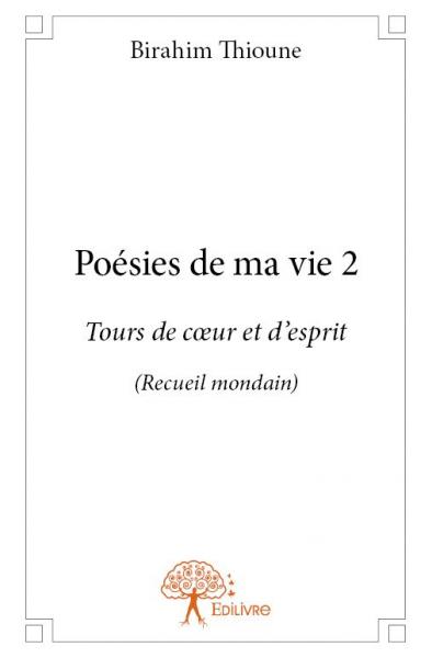 Poésies de ma vie 2 : Tours de cœur et d'esprit (Recueil mondain)