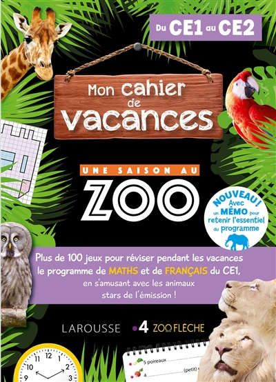 Mon cahier de vacances Une saison au zoo, du CE1 au CE2