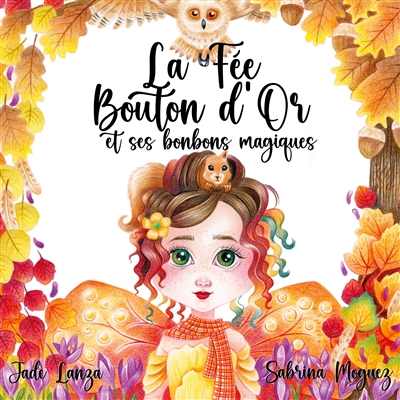 La Fée Bouton d'Or et ses bonbons magiques