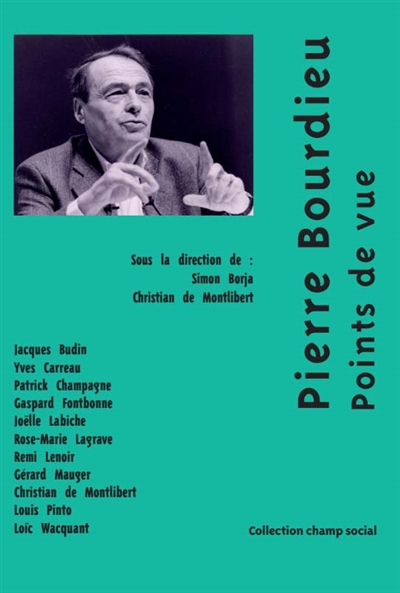 Pierre Bourdieu : points de vue