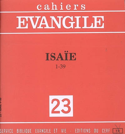 Cahiers Evangile, n° 23. Isaïe, 1-39