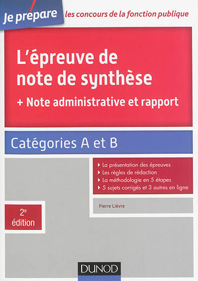 L'épreuve de note de synthèse + note administrative et rapport : catégories A et B