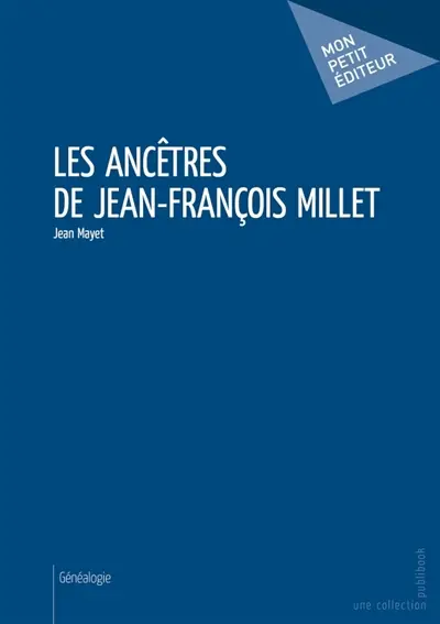 Les Ancêtres de Jean-François Millet