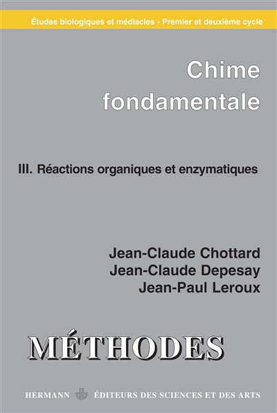Chimie fondamentale, études biologiques et médicales. Vol. 3. Réactions organiques et enzymatiques