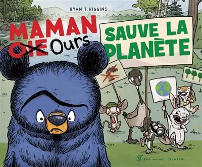 Maman Ours sauve la planète
