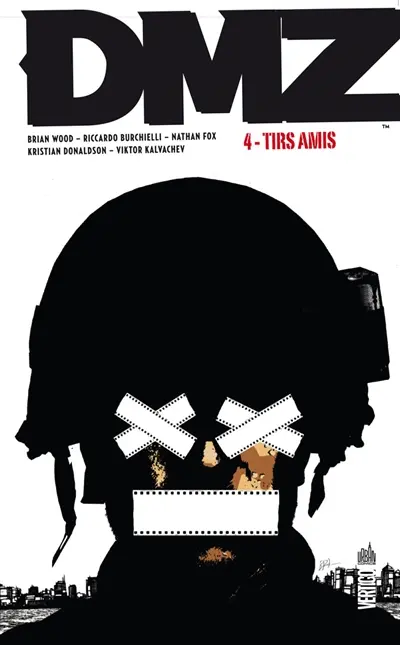 DMZ. Vol. 4. Tirs amis