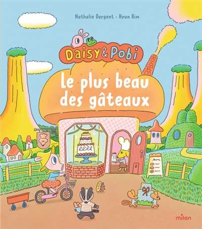 Daisy & Pobi. Le plus beau des gâteaux