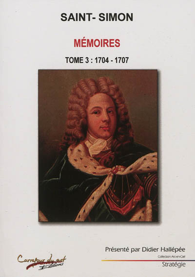 Mémoires. Vol. 3. 1704-1707